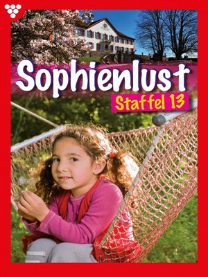 cover image of Sophienlust Staffel 13 – Familienroman